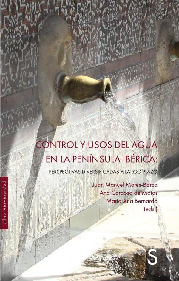Control y usos del agua en la Peninsula Iberica | MariaAna Bernardo