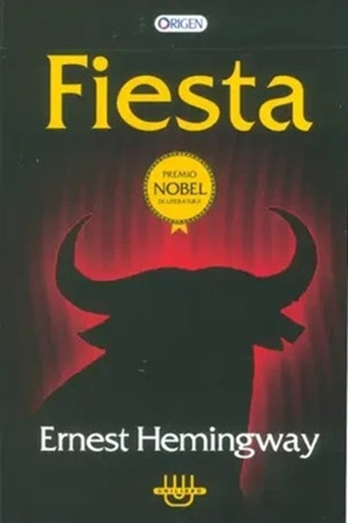 Fiesta | ERNEST HEMINGWAY