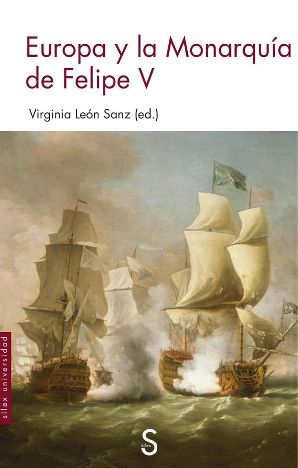 Europa y la Monarquia de Felipe V | VirginiaLeon Sanz