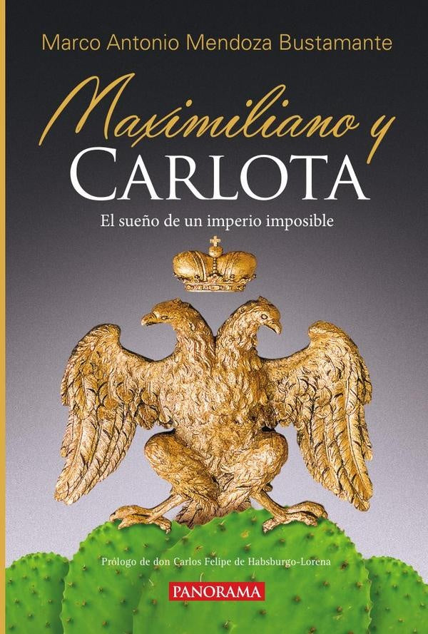 Maximiliano y Carlota | MarcoAntonioMendoza Bustamante