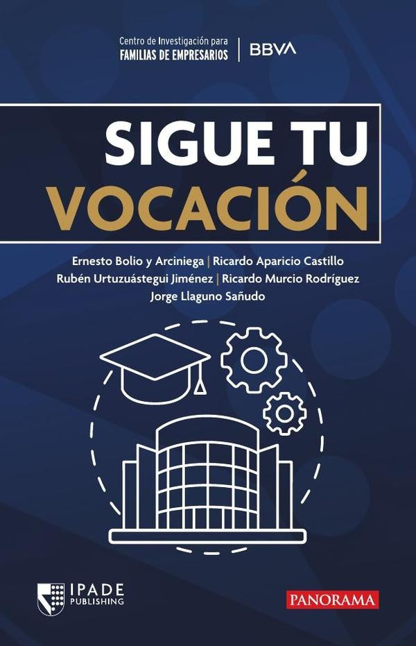 Sigue tu vocacion | ErnestoBolioy Arciniega