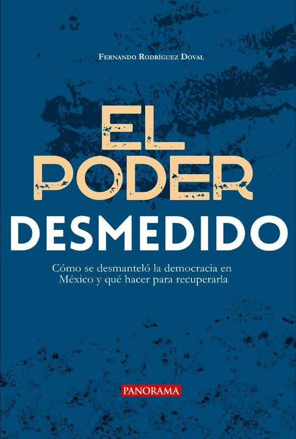 El poder desmedido | FernandoRodriguez Doval