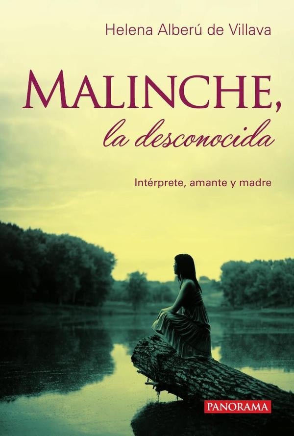 Malinche, la desconocida | HelenaAlberude Villaba