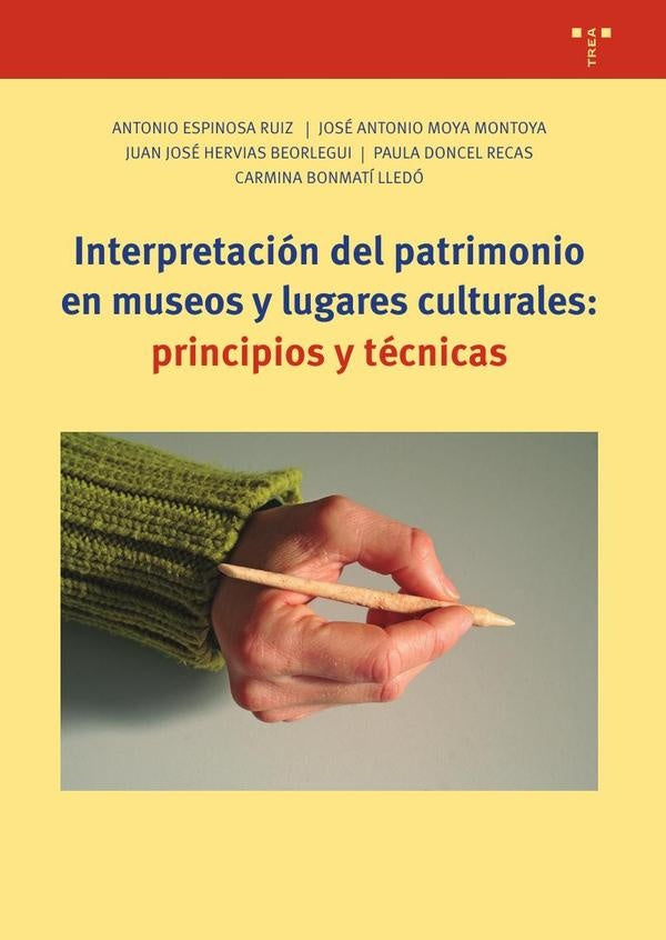Interpretacion del patrimonio en museos y lugares culturales | JoseAntonioMoya Montoya