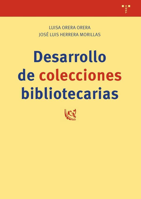 Desarrollo de colecciones bibliotecarias | JoseLuisHerrera Morillas