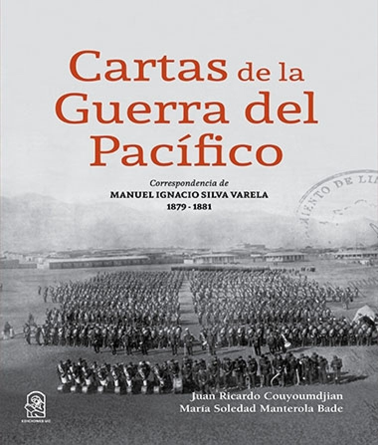Cartas de la guerra del pacifico | JuanRicardo Couyoumdjian