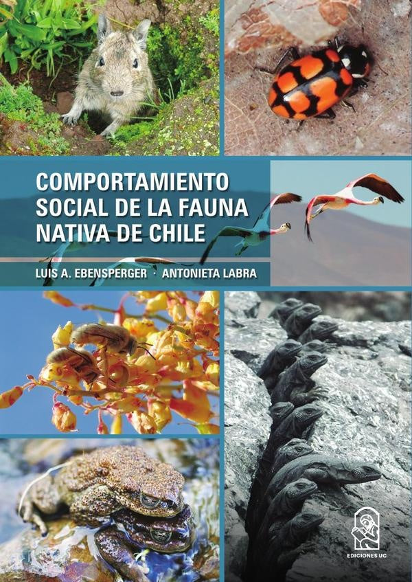 Comportamiento social de la fauna nativa de Chile | LuisA. Ebensperger