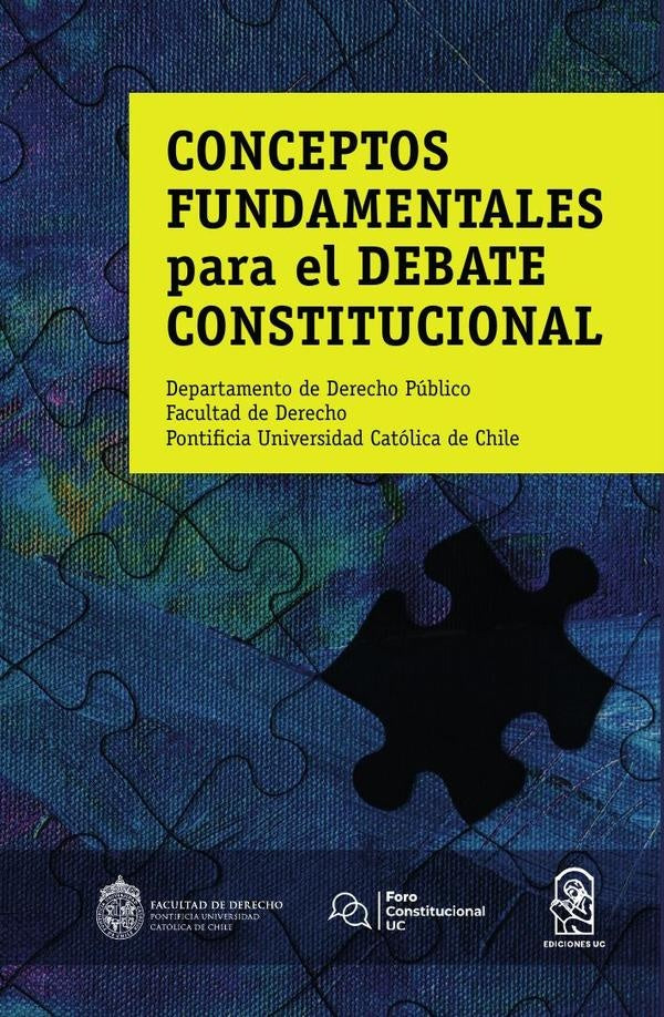Conceptos fundamentales para el debate constitucional | DepartamentodeDerechoPublico.FacultaddeDerechoPont