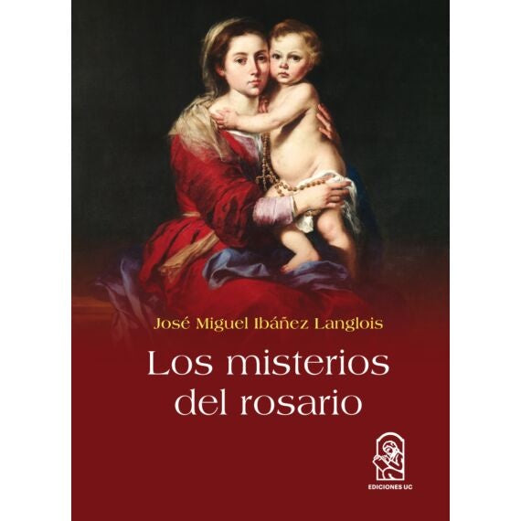 Los misterios del rosario | JoseMiguelIba?ez Langlois