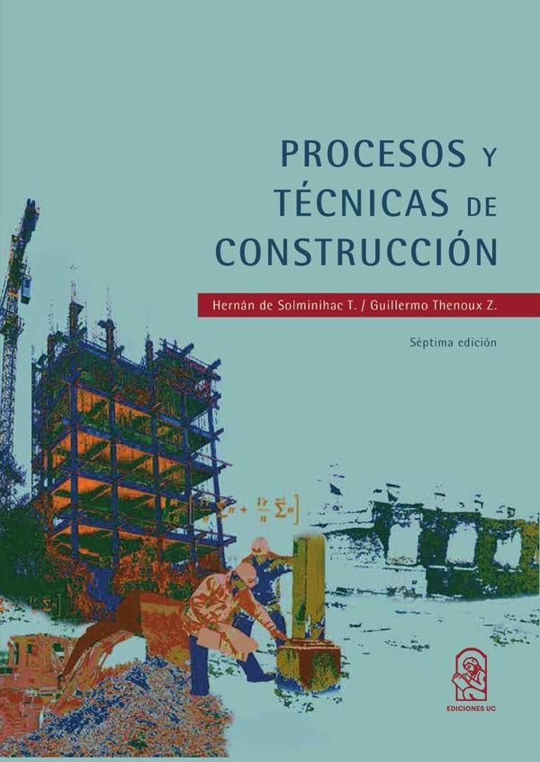 Procesos y tecnicas de construccion | Guillermo Thenoux