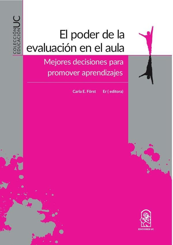 El poder de la evaluacion en el aula | Carla F?rster