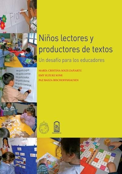 Ni?os lectores y productores de textos | MariaCristinaSolis Za?artu