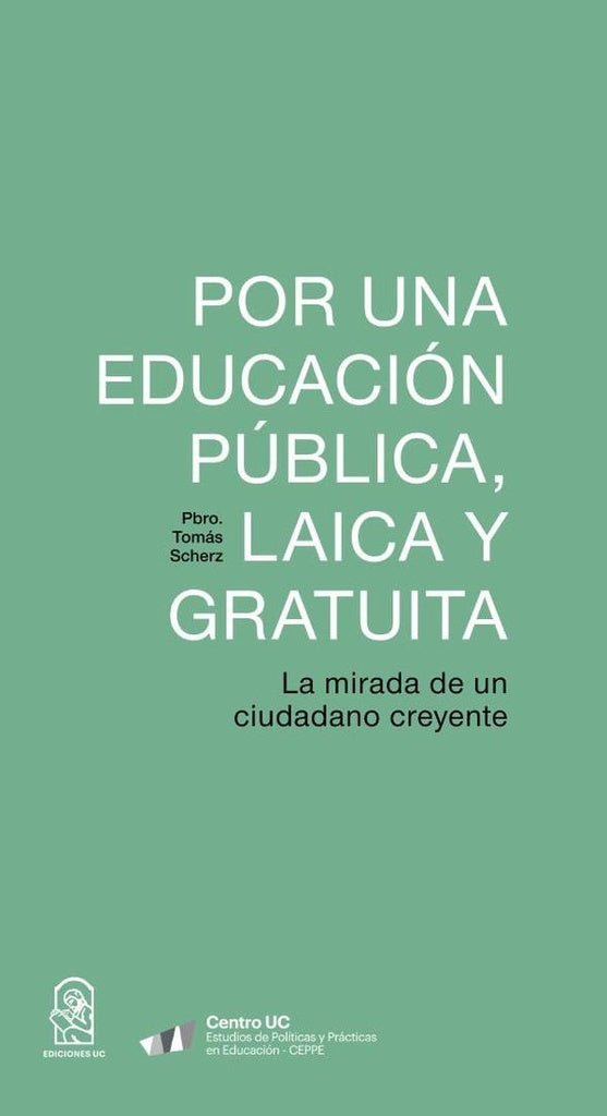 Por una educacion publica, laica y gratuita | Tomas Scherz