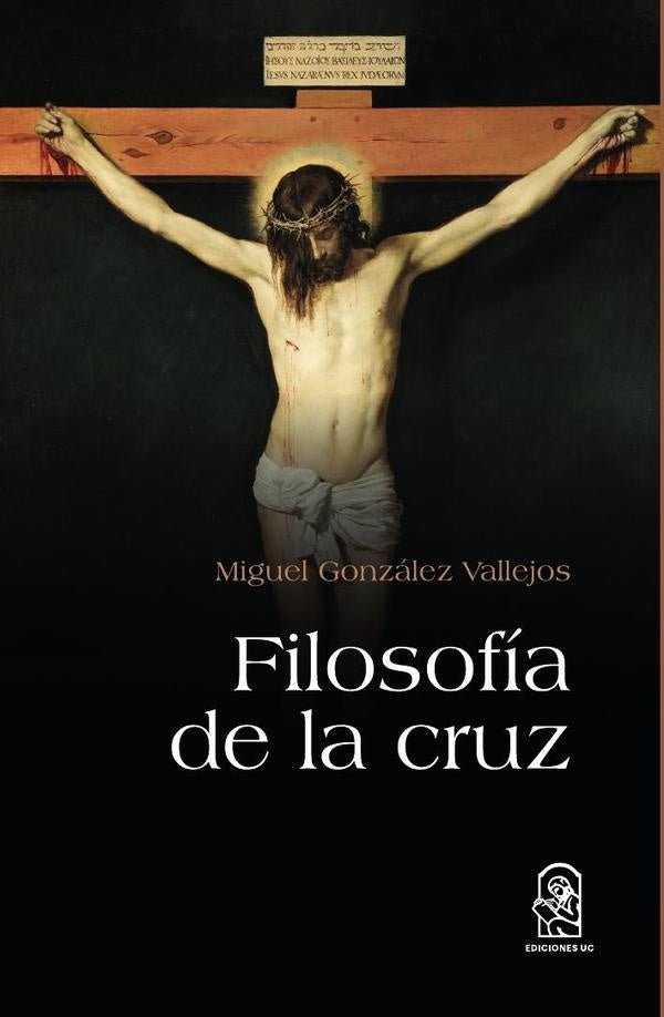 Filosofia de la cruz | Miguel Gonzalez