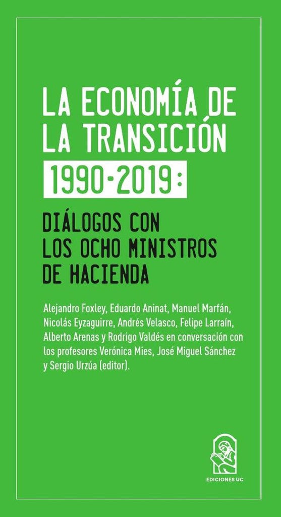 La economia de la transicion 1990-2019 | Sergio Urzua