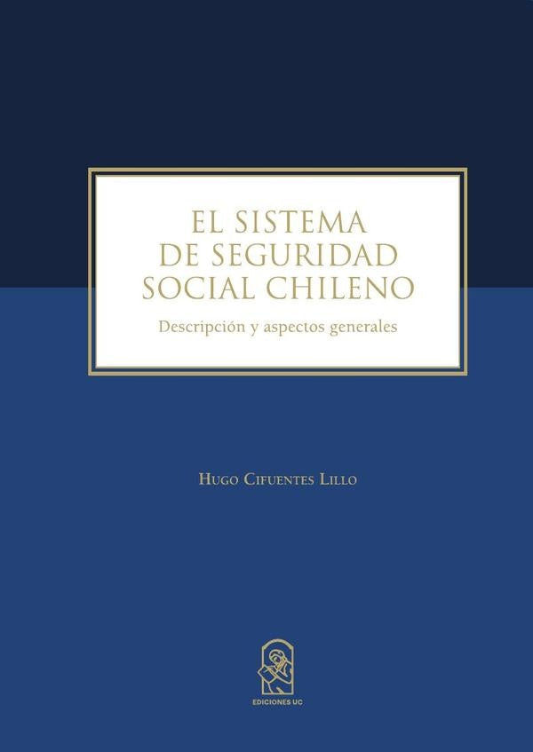 El sistema de seguridad social chileno | HugoCifuentes Lillo