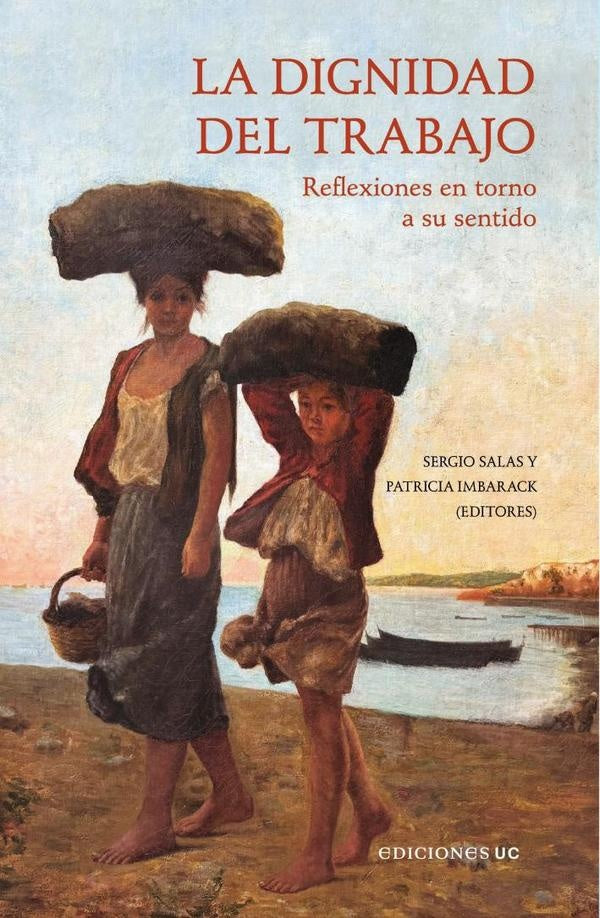 La dignidad del trabajo | Sergio Salas
