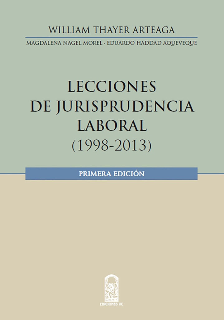 Lecciones en jurisprudencia laboral | WilliamThayer Arteaga