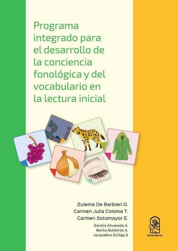 Programa integrado para el desarrollo de la conciencia fonologica y del vocabulario en la lectura in | ZulemaDeBarbieri O.
