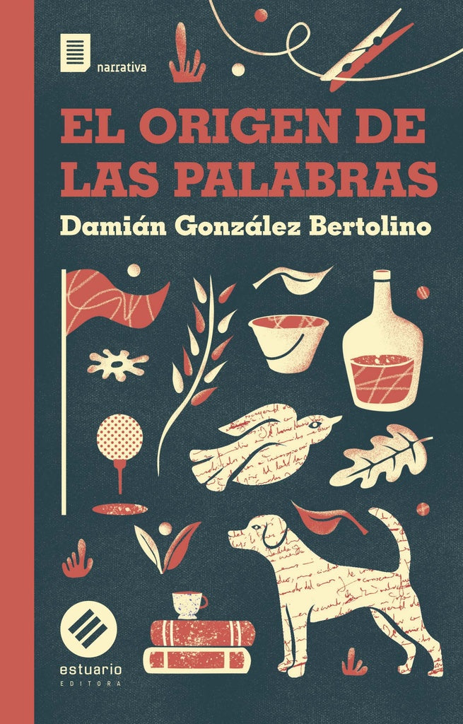 El orígen de las palabras | DAMIAN GONZALEZ BERTOLINO