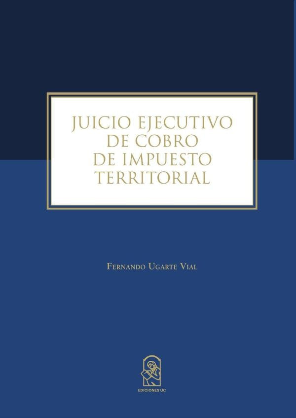 Juicio ejecutivo de cobro de impuesto territorial | FernandoUgarte Vial