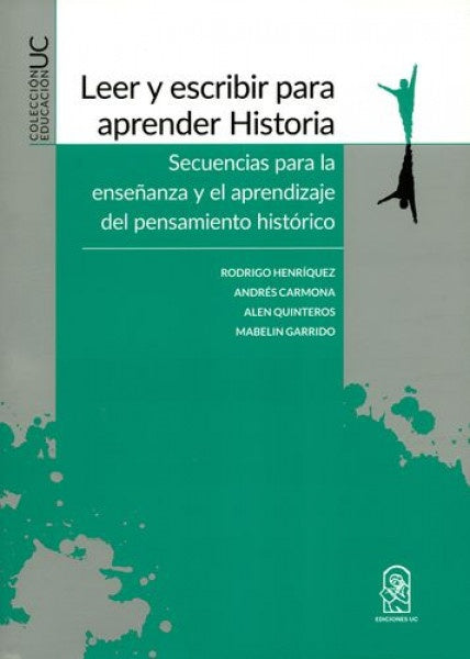 Leer y escribir para aprender Historia | Rodrigo Henriquez
