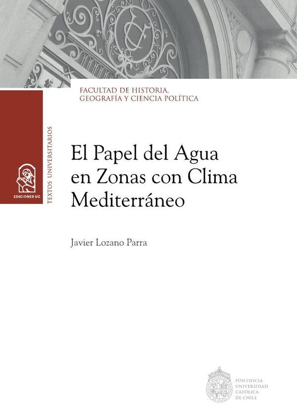 El papel del agua en zonas con clima mediterraneo | JavierLozano Parra