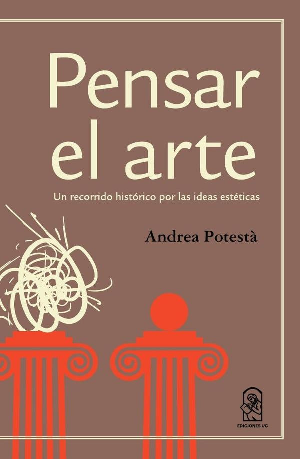 Pensar el arte | Andrea Potesta
