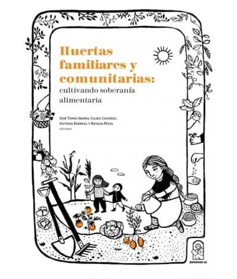 Huertas familiares y comunitarias | JoseTomas Ibarra