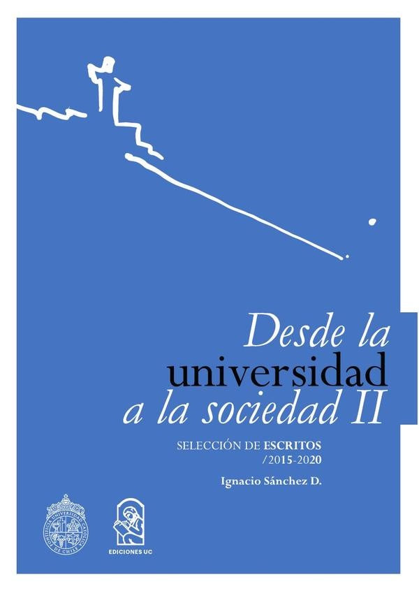 Desde la Universidad a la sociedad II | IgnacioSanchez D.