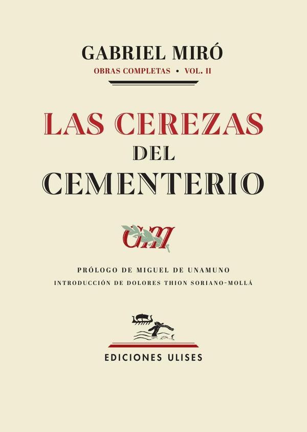 Las cerezas del cementerio | Gabriel Miro
