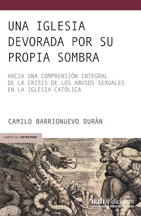 Una Iglesia devorada por su propia sombra | CamiloBarrionuevo Duran