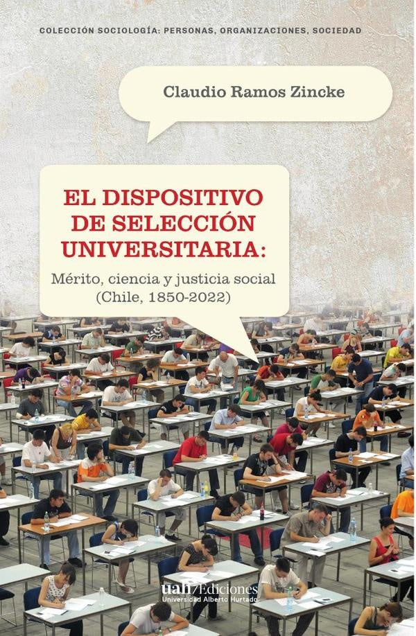 El dispositivo de seleccion universitaria | ClaudioRamos Zincke