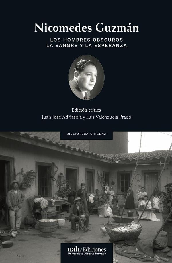Los hombres obscuros y La sangre y la esperanza | Nicomedes Guzman
