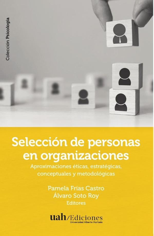 Seleccion de personas en organizaciones | PamelaFrias Castro