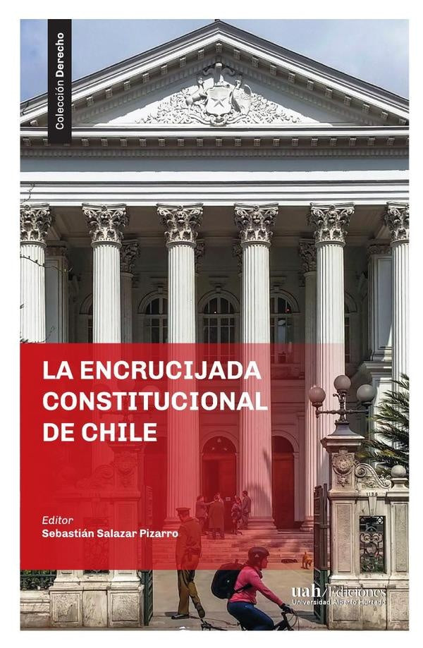 La encrucijada constitucional de Chile | AA.VV. .
