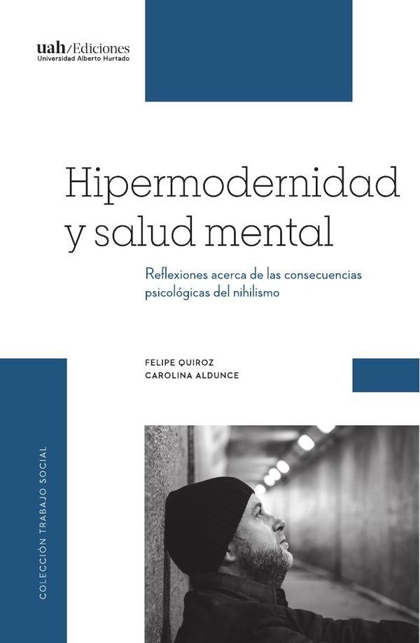 Hipermodernidad y salud mental | Carolina Aldunce