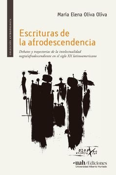 Escrituras de la afrodescendencia | MariaElenaOliva Oliva