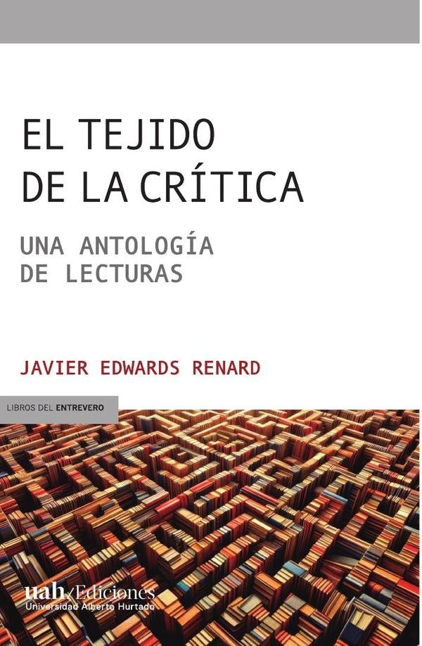 El tejido de la critica | JavierEdwards Renard