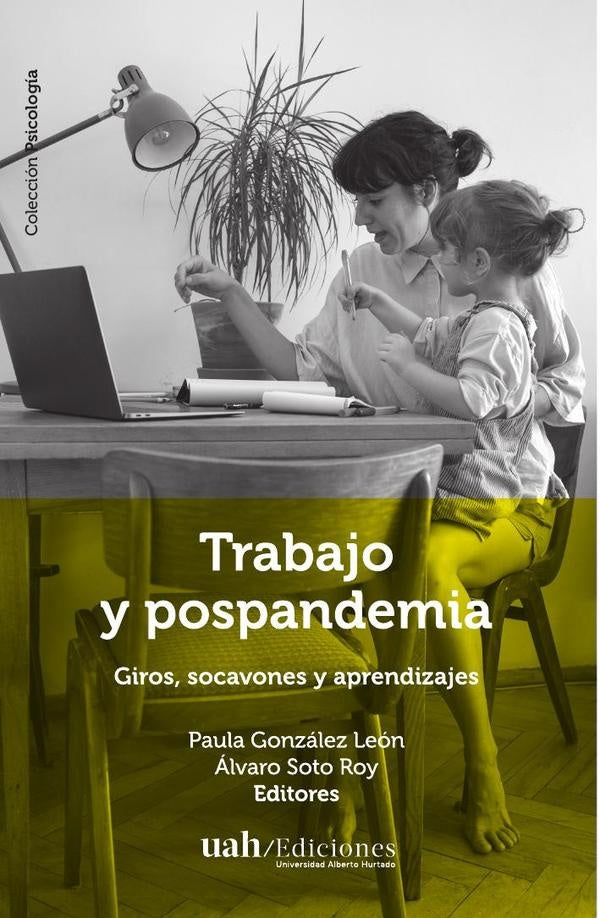 Trabajo y pospandemia | alvaro Soto