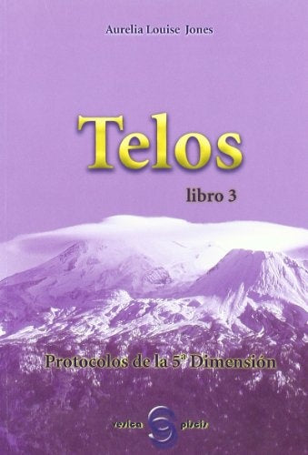 T E L O S libro 3 | AureliaLouise Jones