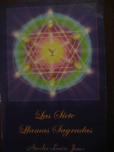 Las Siete Llamas Sagradas | AureliaLouise Jones