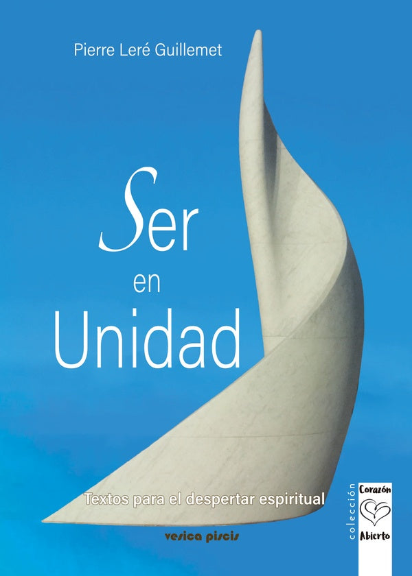 Ser en Unidad | Pierre Lere Guillemet Lere Guillemet Pierre