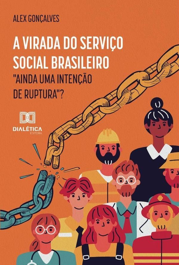 A virada do Servi?o Social brasileiro | Alex Gon?alves