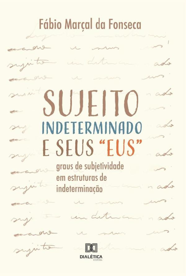 Sujeito Indeterminado e seus eus | FabioMar?alda Fonseca