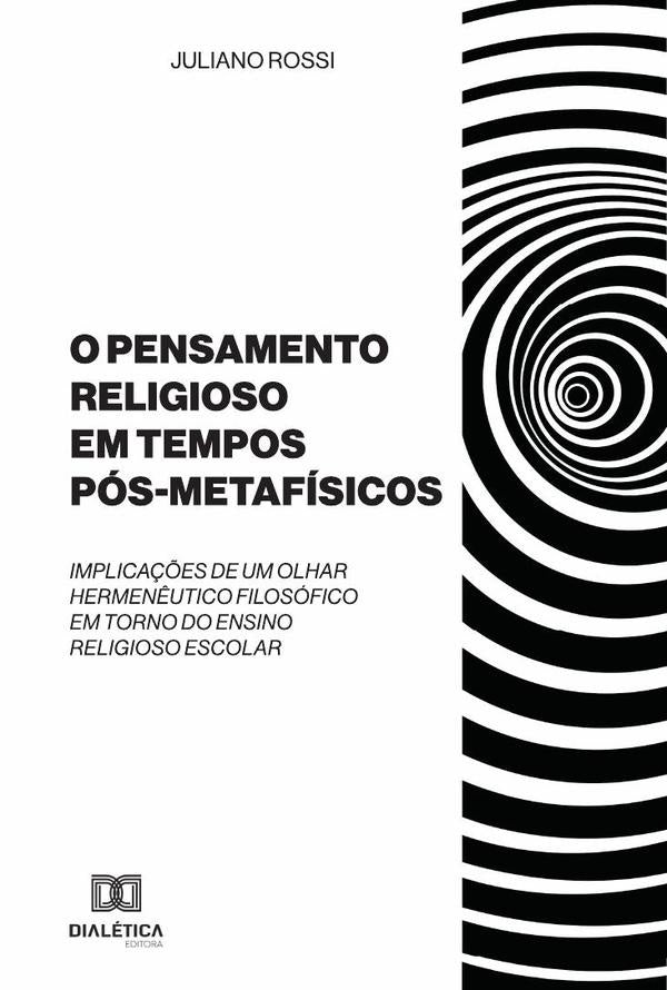 O Pensamento Religioso em tempos Pos-Metafisicos | Juliano Rossi