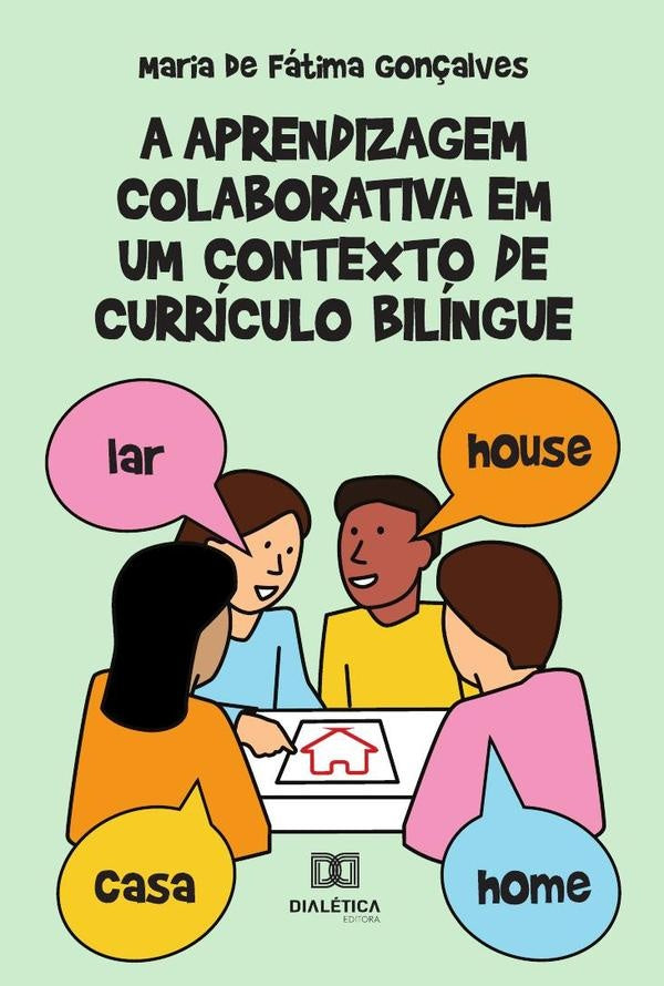 A aprendizagem colaborativa em um contexto de curriculo bilingue | MariadeFatima Gon?alves