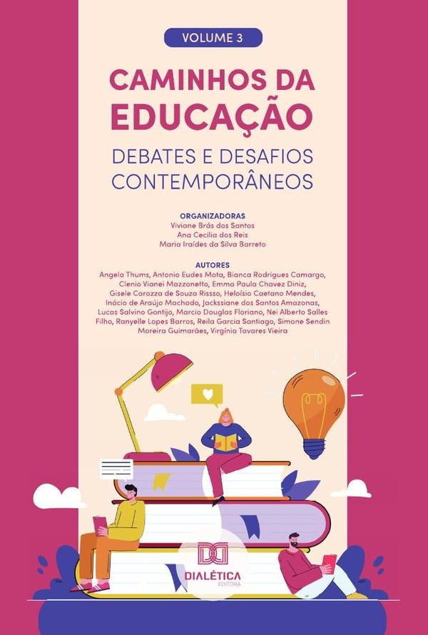 Caminhos da Educa??o - debates e desafios contempor?neos | VivianeBrasdos Santos