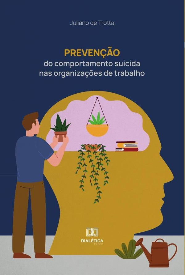 Preven??o do comportamento suicida nas organiza??es de trabalho | Julianode Trotta