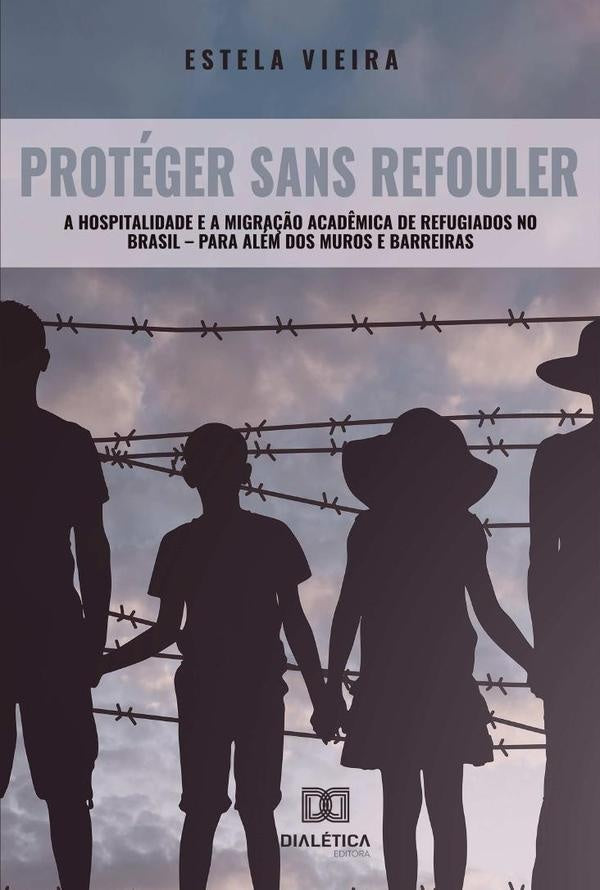 Proteger Sans Refouler | EstelaCristinaVieirade Siqueira